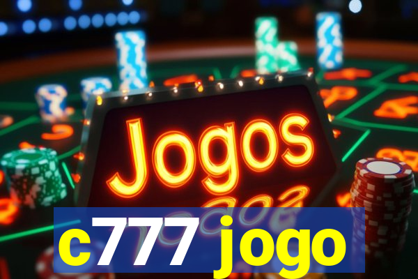 c777 jogo